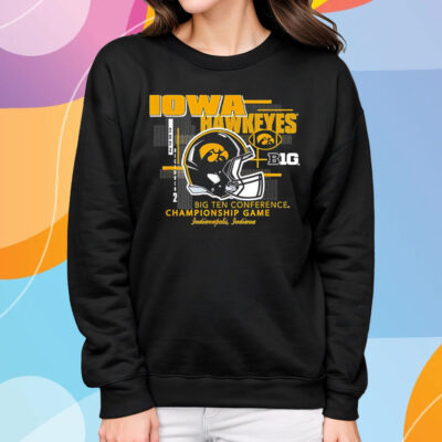 Iowa Hawkeyes Big Ten Championship 2023 Football Helmet T-Shirt Sweatshirt