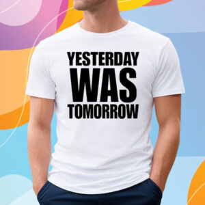 Marco And Desi Yesterday Was Tomorrow T-Shirt