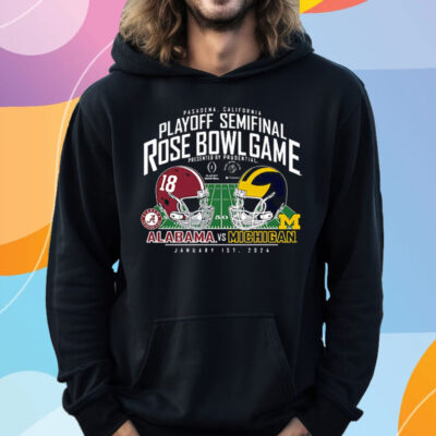 Michigan Wolverines Vs Alabama Crimson Tide College Football Playoff 2024 Rose Bowl Matchup T-Shirt Hoodie