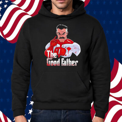 Omni-Man The Good Father Shirt Hoodie