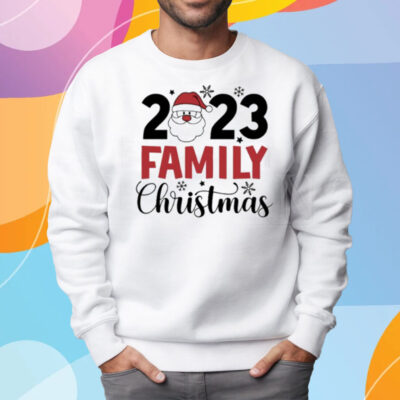 Santa 2023 Family Christmas T-Shirt Sweatshirt