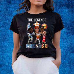 The Legends Of Houston T-Shirts