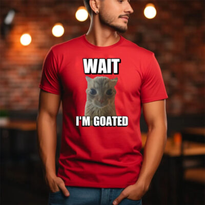 Wait I’M Goated Cringey Cat T-Shirt