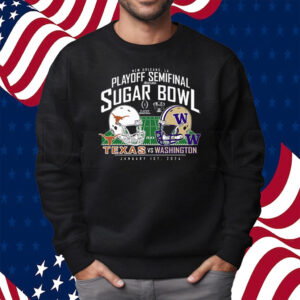 Washington Huskies Vs Texas Longhorns College Football Playoff 2024 Sugar Bowl Matchup Shirt Sweatshirt