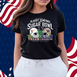 Washington Huskies Vs Texas Longhorns College Football Playoff 2024 Sugar Bowl Matchup Shirts