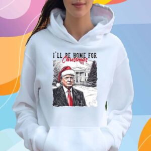 2024 Trump I'll Be Home For Christmas Shirt