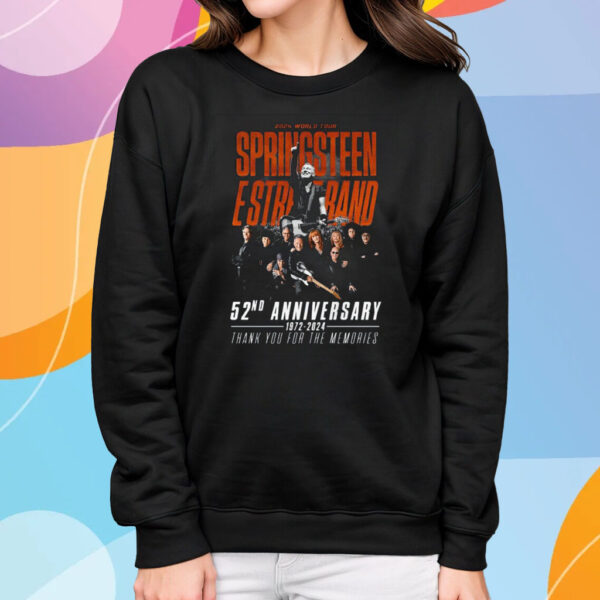 2024 World Tour Bruce Springsteen E Street Band 52nd Anniversary 1972 – 2024 Thank You For The Memories T-Shirt Sweatshirt