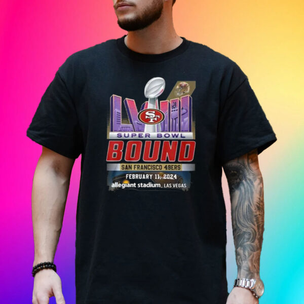 Super Bowl LVIII The Bound 49ers February 11 2024 Allegiant Stadium Las Vegas T-Shirt