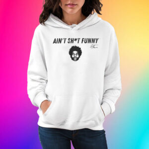 Cam Thomas Ain’T Shit Funny Face Shirts