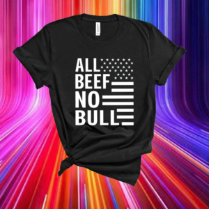 Dr Shawn Bake All Beef No Bull T Shirt