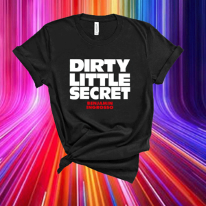 Dirty Little Secret Benjamin Ingrosso T-Shirt