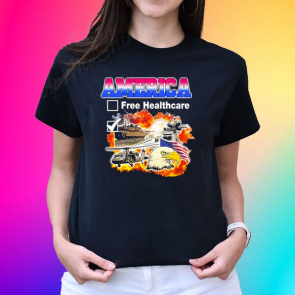 America Free Healthcare T-Shirt