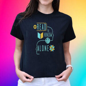 Green-Eyed Lizard We Read To Know We’re Not Alone T-Shirt