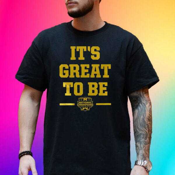 Michigan Its Great To Be T-Shirt