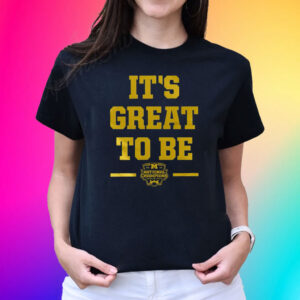 Michigan Its Great To Be T-Shirt
