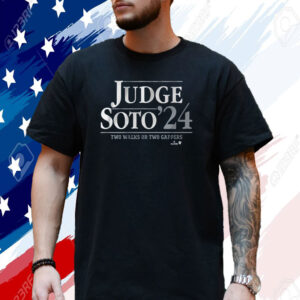 Judge Soto '24 Two Walks Or Two Gappers T-Shirt