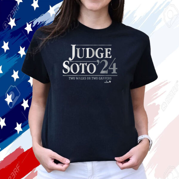 Judge Soto '24 Two Walks Or Two Gappers T-Shirt