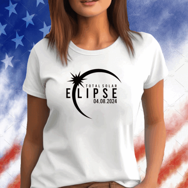 Total Solar Eclipse April 8th 2024 Shirt