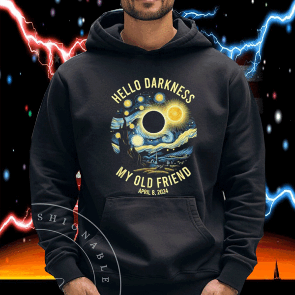 Hello Darkness Van Gogh Funny Solar Eclipse April 8 2024 Shirts