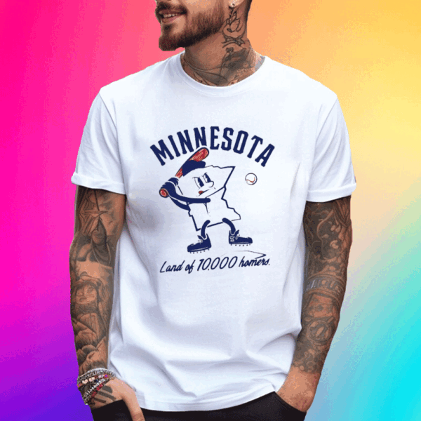 Minnesota land of 10000 homers T-Shirt