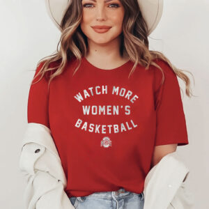 Ohio State Buckeyes Watch More Wbb Shirt