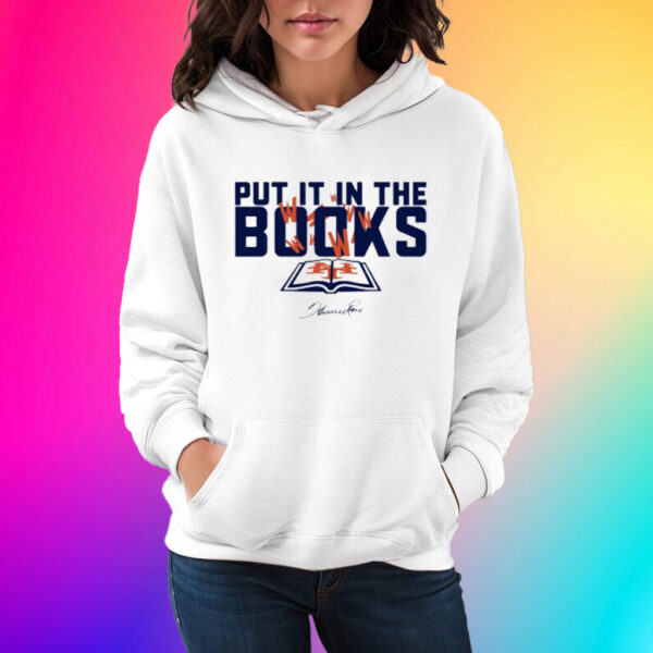 Put It In The Books Shirts