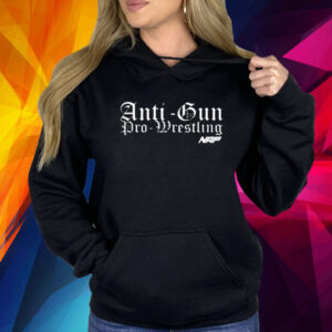 Anti Gun Pro Wrestling Shirts