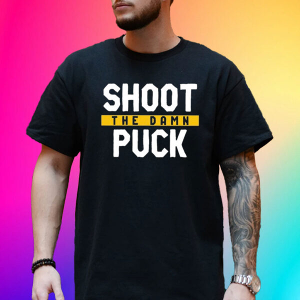 Pittsburgh Shoot The Damn Puck T-Shirt