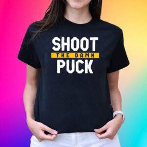Pittsburgh Shoot The Damn Puck T-Shirts
