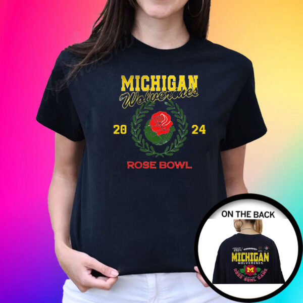 Michigan 2024 Rose Bowl Game Mon Jan 1 2024 Rose Bowl Stadium Shirts