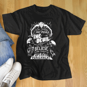 Thou Should Not Fear The Devil T Shirt