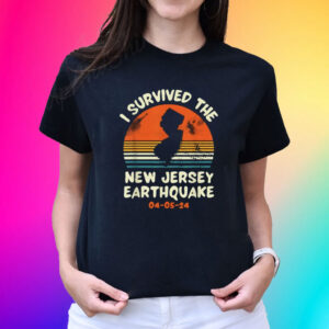 Did You Feel That? New Jersey Earthquake April 5 2024 Shirt