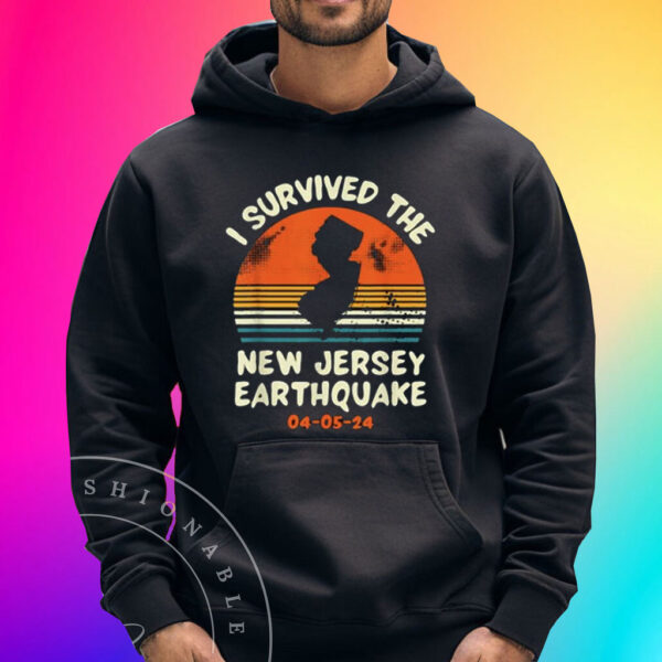 Did You Feel That? New Jersey Earthquake April 5 2024 Shirt