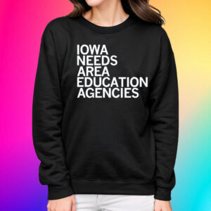 IOWA NEEDS AREA EDUCATION AGENCIES SHIRTS