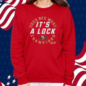 49ers 2023 NFC West Champions It’s A Lock Playoffs Champions Shirt Sweatshirt