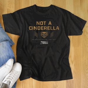 Oakland Men’s Basketball Not A Cinderella T Shirt