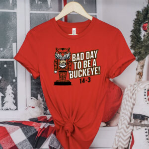 Bad Day To Be A Buckeye for Missouri College Fans T-Shirt