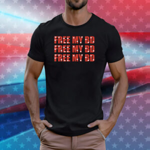 Mjae Free My Bd Shirts