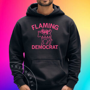 FLAMING DEMOCRAT SHIRTS