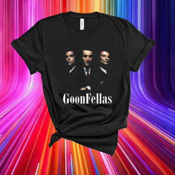 Goonfellas T Shirt