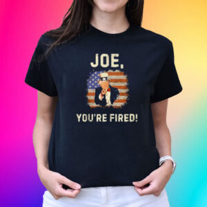 Joe You're Fired Vote Trump Republican 2024 T-Shirt