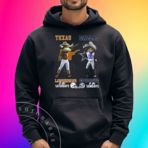 Texas Longhorns On Saturdays Dallas Cowboys On Sundays Shirts