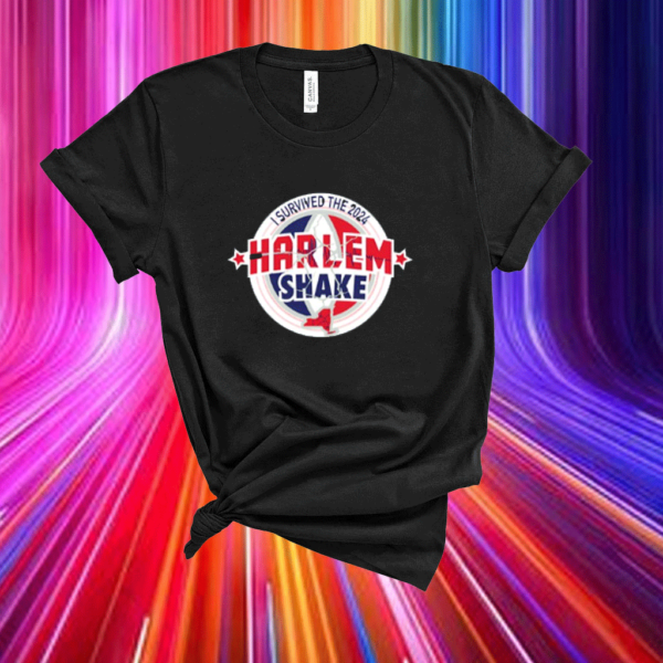 I Survived The 2024 Harlem Shake 2024 Shirt