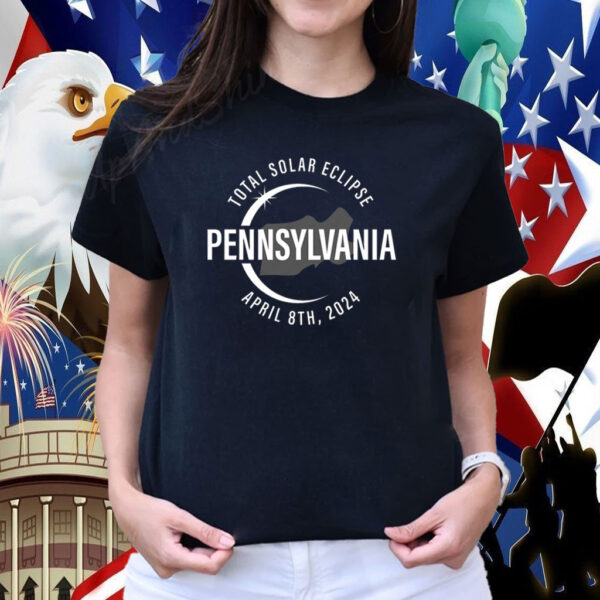 Total Solar Eclipse Pennsylvania, 2024 Eclipse Shirt