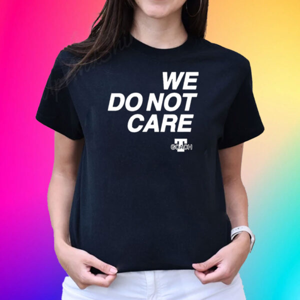 Cam Heyward We Do Not Care 2024 Shirt