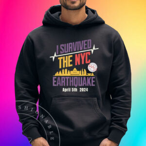 I Survived The NYC Earthquake April 5 2024 Shirts