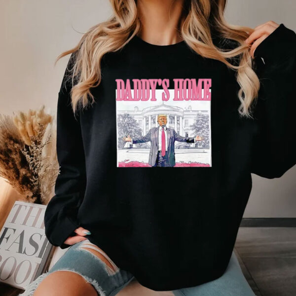 Trump Pink Daddy’s Home Trump 2024 Shirts