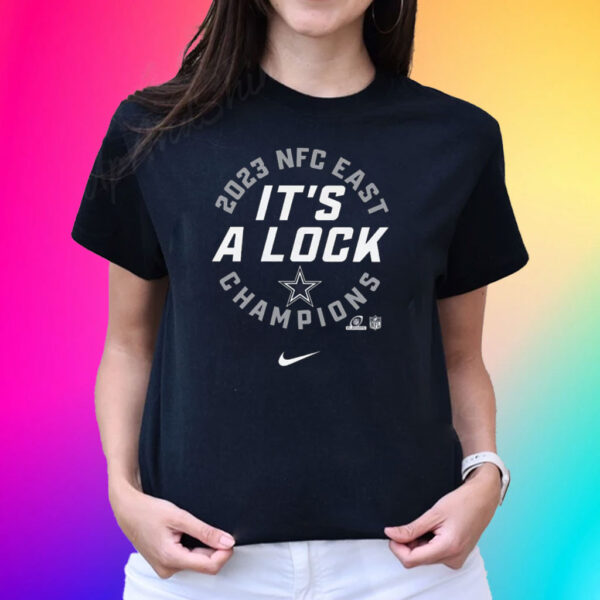 Cowboys It’s A Lock 2023 Nfc East Champions T-Shirt