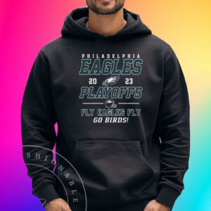 Philadelphia Eagles 2023 Playoff Fly Eagles Fly Go Birds Shirts