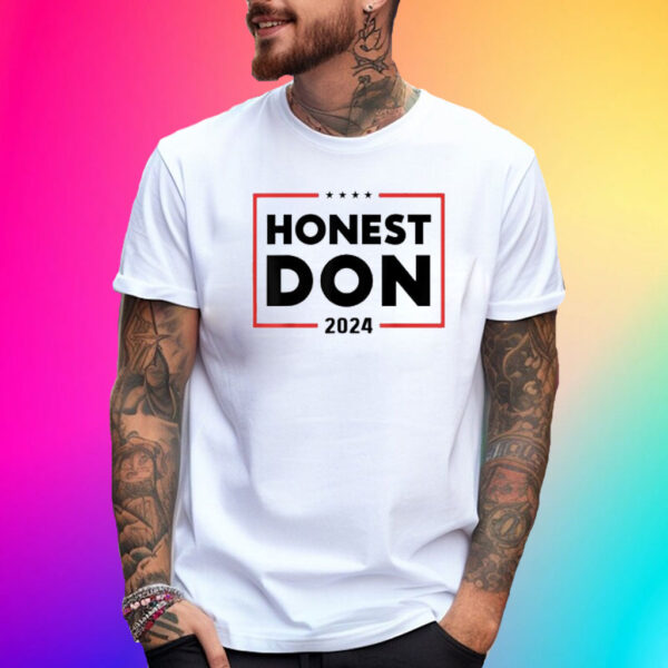 Honest Don Trump Nickname Shirt